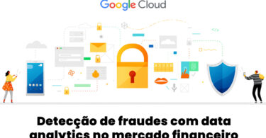 Como usar data analytics para ações antifraudes no setor financeiro?